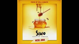 MEBEL BRUN  SIWO COMPAS  PROD BY wilgbeatz [upl. by Sorvats156]