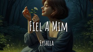 Fiel A Mim  Eyshila Letra [upl. by Hsepid328]