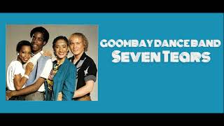 Goombay Dance Band  Seven Tears Orig Full Instrumental BV Complete HD Sound 2023 [upl. by Gilman729]