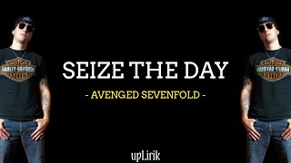 Avenged Sevenfold  Seize The Day Lirik dan Terjemahan [upl. by Atin]