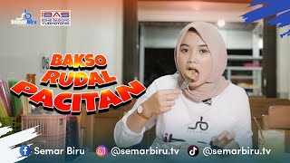 DAHSYATNYA SENSASI NIKMAT BAKSO RUDAL PACITAN [upl. by Inattyrb]