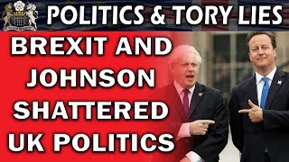 Brexit EXPLAINED How Johnson Shattered UK Politics [upl. by Libna541]