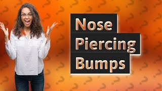 How do I get rid of a piercing bump inside my nose [upl. by Haiasi]