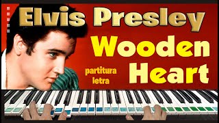 Wooden Heart Elvis Presley lyrics instrumental piano tutorial com partitura para teclado [upl. by Wivinia]