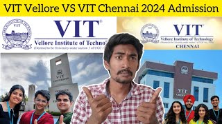 VIT vellore vs VIT Chennai 2024 Admission  Placement Comparison  VITEEE 2024 [upl. by Inwat]