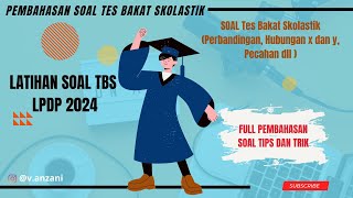 Soal Tes Bakat Skolastik LPDP 2024  Prediksi Soal SubTes Kuantitatif [upl. by Schweitzer]