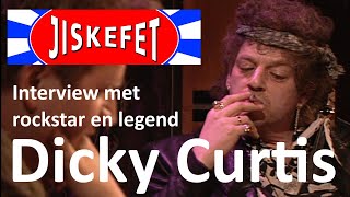 Jiskefet  Een diepte interview met rocklegende Dicky Curtis [upl. by Thayer657]