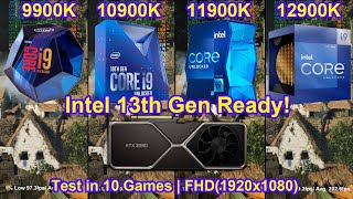 Intel 13th Gen Ready 9900K vs 10900K vs 11900K vs 12900K  RTX 3080 10GB  Test in 10 Games  QHD [upl. by Nahgem963]