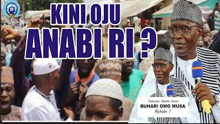 KINI OJU ANOBI RI  SHEIKH BUHARI OMO MUSA Ajikobi 1 [upl. by Akerdna]