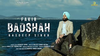 FAKIR BADSHAH official video Hasdeep Singh  Harpal Singh Guron  Baljeet Cheema [upl. by Brannon]