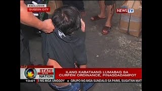 SONA Ilang kabataang lumabag sa curfew ordinance pinagdadampot [upl. by Gnart299]