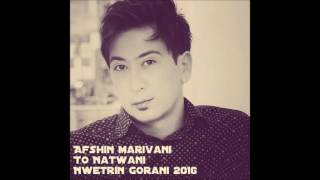 Afshin Mariwani To Natwani 2016 [upl. by Akienahs]