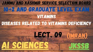 DISEASES RELATED TO VITAMINS DEFICIENCY LECT 09 FAA AND SUB INSPECTORJKSSB EXAMS [upl. by Areik881]