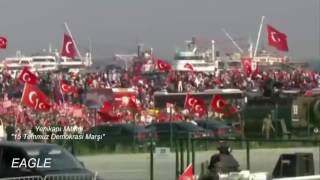 15 Temmuz Demokrasi Marşı  Yenikapı Mitingi [upl. by Syd347]