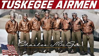 TUSKEGEE AIRMEN Charles McGee  World War 2 Heroes [upl. by Naibaf]