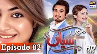 Moray Saiyaan Ep 02  15th November 2016  ARY Digital Drama [upl. by Manvell]