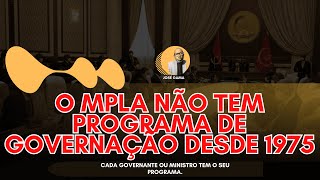 O MPLA não tem programa de governação desde 1975  JOSÉ GAMA [upl. by Alaehcim118]