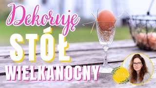 Dekoruję stół WIELKANOCNY [upl. by Ahsykal]