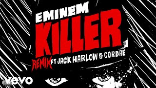 Eminem  Killer Remix Official Audio ft Jack Harlow Cordae [upl. by Enimzzaj291]