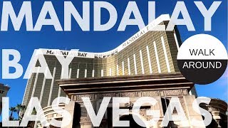 MANDALAY BAY WALK AROUND TOUR  LAS VEGAS 2018 [upl. by Inerney242]