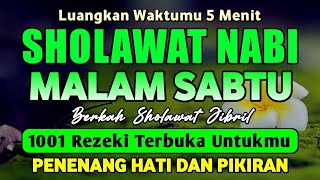 SHOLAWAT JIBRIL SHOLAWAT NABI PENARIK REZEKI PALING DAHSYAT SHOLAWAT NABI PALING MERDU [upl. by Hock]