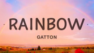 Rainbow  Gatton Lyrics  When the sky is finally open [upl. by Kathrine]