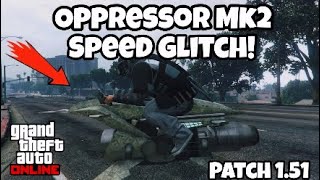 EASY HOW TO DO THE OPPRESSOR MK2 SPEED GLITCH ON GTA 5 ONLINE AFTER PATCH 151 [upl. by Deerc837]