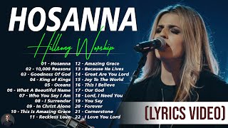 Hosanna  Hillsong Worship Christian Worship Songs 2024 ✝️ Best Praise And Worship Lyrics 64 [upl. by Lehcer243]