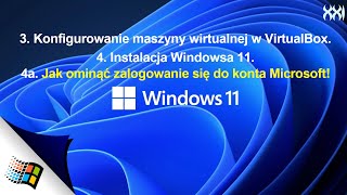 Instalacja Windows 11 na PC lub maszynie Wirtulanej Virtual Box 💻 Bez konta Microsoft [upl. by Casilda443]