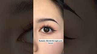 Eyeballs Wonderful night pink brown Colored contact lensesA musthave for fairiesshorts [upl. by Zitvaa]