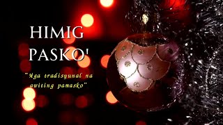 2024 ANG PASKO AY SUMAPIT  TRADISYUNAL NA AWITING PAMASKO  HIMIG PASKO  CLASSIC CHRISTMAS SONGS [upl. by Debra]