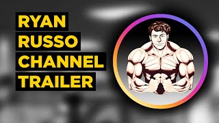 Ryan Russo – Channel Trailer [upl. by Ecienaj]