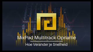 Hoe wijzig je de audiosnelheid  MixPad Multitrack Opname Tutorial [upl. by Hector2]