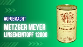 Aufgemacht Metzger Meyer Linseneintopf mit Schweinefleisch 2024 [upl. by Ardnola337]