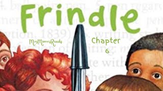 FRINDLE Chapter 6 Read Aloud [upl. by Tamsky]