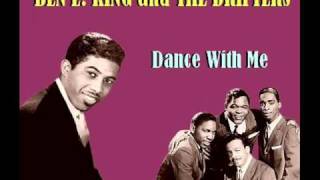 Ben E King and The Drifters  Dance With Me [upl. by Coryden965]