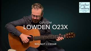 Lowden O23x Walnut Guitar at GuitarGalcom [upl. by Edia]