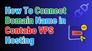 How to Connect Domain name in Contabo VPS Hosting [upl. by Halilad775]