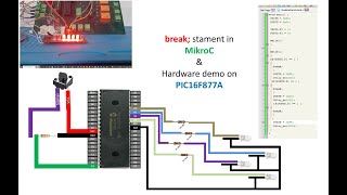 Using break command in MikroC for PIC Hardware demo using PIC16F877A [upl. by Itsa]