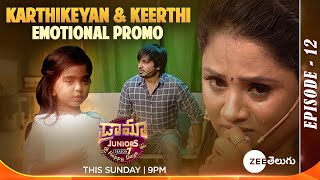 Karthikeyan amp Keerthi emotional skit Promo I Drama Juniors7 Ep 12  This Sun  9 PM  Zee Telugu [upl. by Salomone]