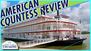 An AMERICAN River Cruise 🇺🇸 American Countess Review and DeckbyDeck Tour American Queen Voyages [upl. by Robyn]