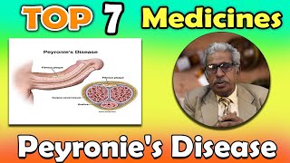 Top 7 Medicines for Peyronies Disease  Dr PS Tiwari [upl. by Edijabab]