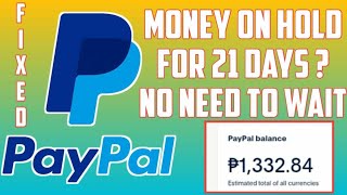 PAYPAL MONEY ON HOLD SOLVED  NO NEED TO WAIT FOR 21 DAYS  TUTORIAL 2024 SO EASY 100  WORKING 2024 [upl. by Lashond]