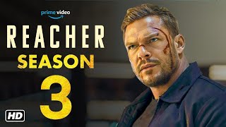 Reacher Season 3 Trailer  Prime Video  Alan Ritchson  Everything We Know [upl. by Ahsratal]