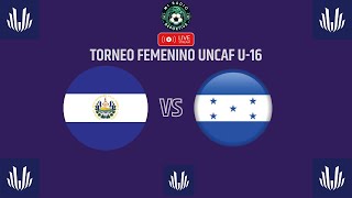 EN VIVO  EL SALVADOR VS HONDURAS  TORNEO UNCAF FEMENINO SUB 16 [upl. by Llerdna]