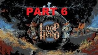 Loop Hero Part 6 Necro [upl. by Corabella262]