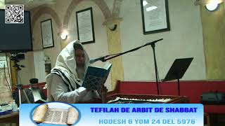 TEFILA HA ARBIT DE SHABBAT HODESH 6 YOM 24 DEL 5976 ADATANYORG [upl. by Ram]