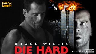 Die Hard 1988 Movie  Action amp Thriller  Bruce Willis Alan  Die Hard Full Movie Review amp Fact [upl. by Biddy605]