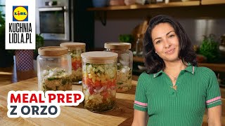 MEAL PREP orzotto i sałatka 🍱  Kinga Paruzel amp Kuchnia Lidla [upl. by Amla]