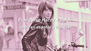 Françoise Hardy  Soleil letra en español y francés [upl. by Bopp]